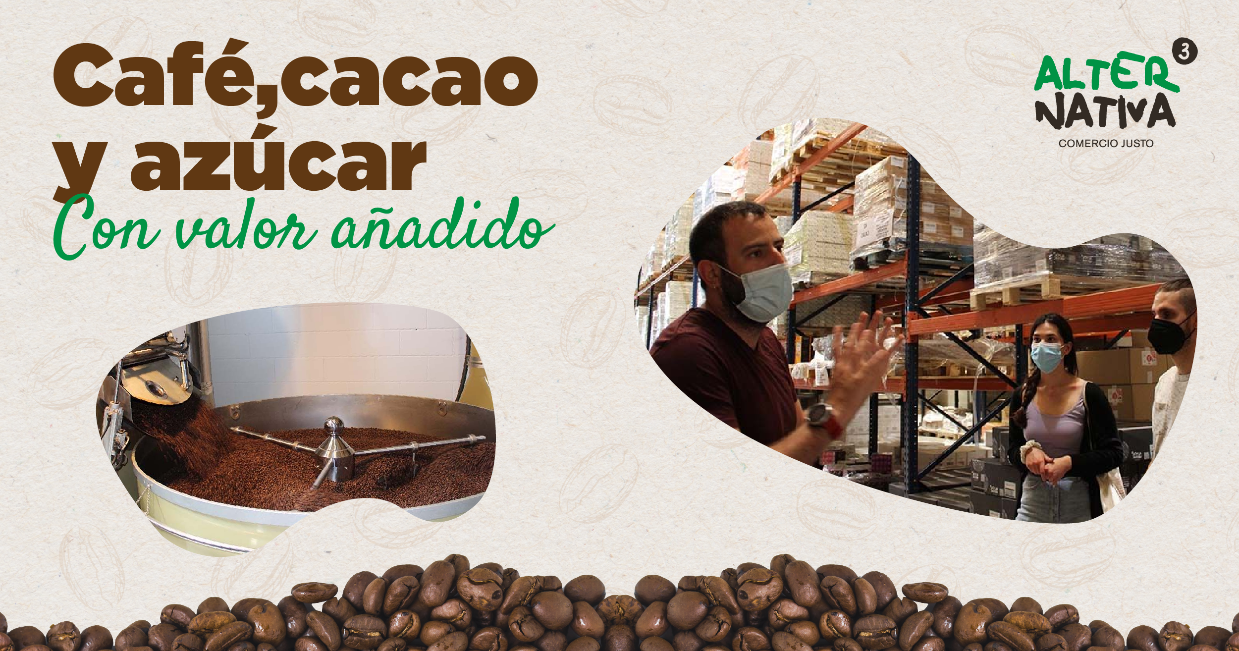 Café, cacao y azúcar, con valor añadido